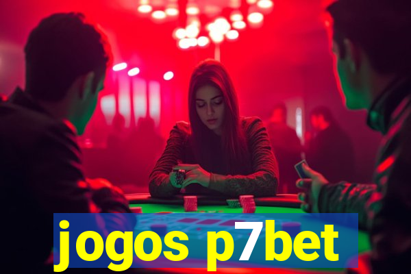 jogos p7bet